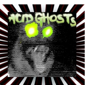 Acid Ghosts