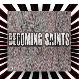 Becoming Saints